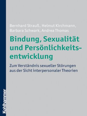 cover image of Bindung, Sexualität und Persönlichkeitsentwicklung